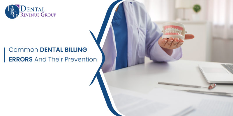 Common Dental Billing Errors And Their Prevention