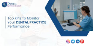 KPIs to monitor dental practice performance