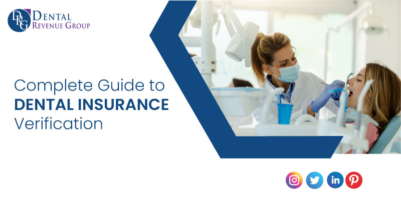 Complete Guide To Dental Insurance Verification
