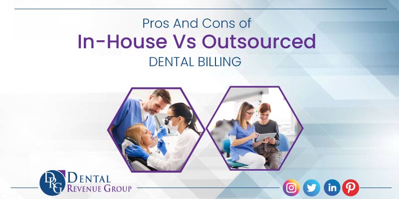 inhouse vs outsourced dental billing