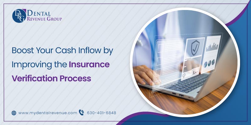 boost cash inflow by improving Insurance Verification process